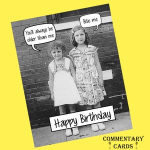 Funny Printable Birthday Card For Sister Cousin Or Bestie