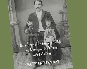 Fathers Day Weird Children Printable Card, PDF Download