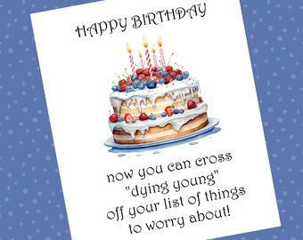 Cross Dying Young Off Your List Birthday Printable Card, PDF Files