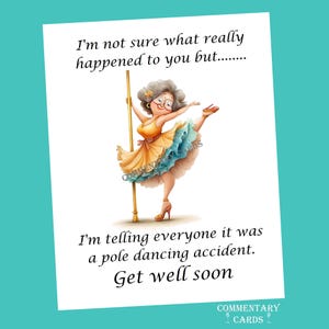 Incidente di pole dance, biglietto di auguri di pronta guarigione stampabile