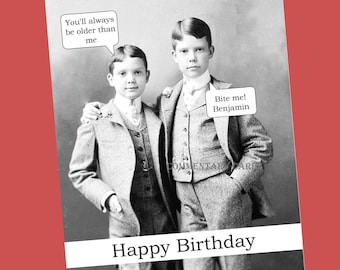 PERSONALIZED Snarky Birthday Card For Brother Or Cousin, Made To Order Digital Download