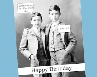 Funny Birthday Card for Brother, Cousin, Bro (Digital Download)
