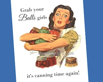 Grab Your Balls Card For Canner Friends, Printable PDF,  For Any Occasion