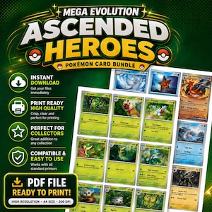 May include: A digital Pokémon card bundle titled Mega Evolution Ascended Heroes. The graphic features a green background with text including Instant Download, Print Ready, and PDF File Ready to Print. It displays various Pokémon trading cards.