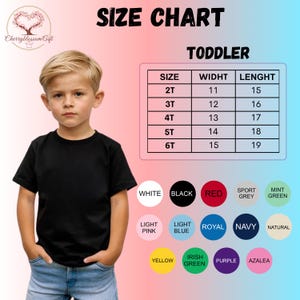 May include: A young child wearing a black toddler t-shirt. The image includes a size chart with measurements in inches and color options. The chart lists sizes 2T to 6T, with corresponding widths and lengths.