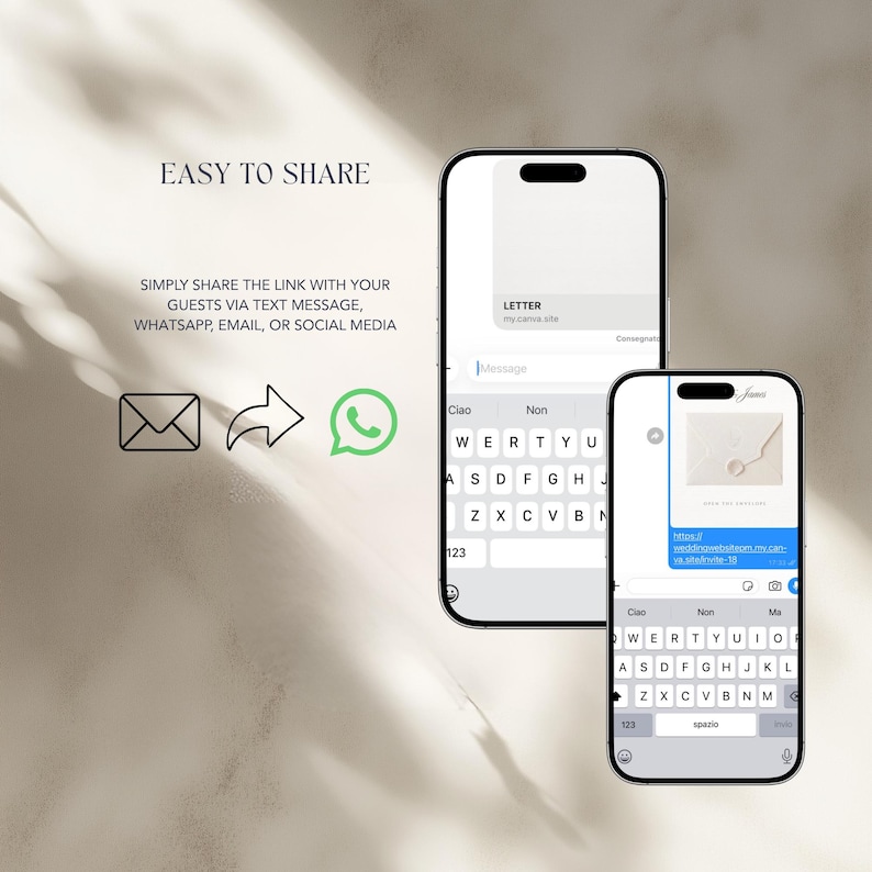 May include: Two smartphones displaying messaging interfaces with text input fields and keyboards. The text reads EASY TO SHARE, SIMPLY SHARE THE LINK WITH YOUR GUESTS VIA TEXT MESSAGE, WHATSAPP, EMAIL, OR SOCIAL MEDIA, along with envelope and WhatsApp icons.