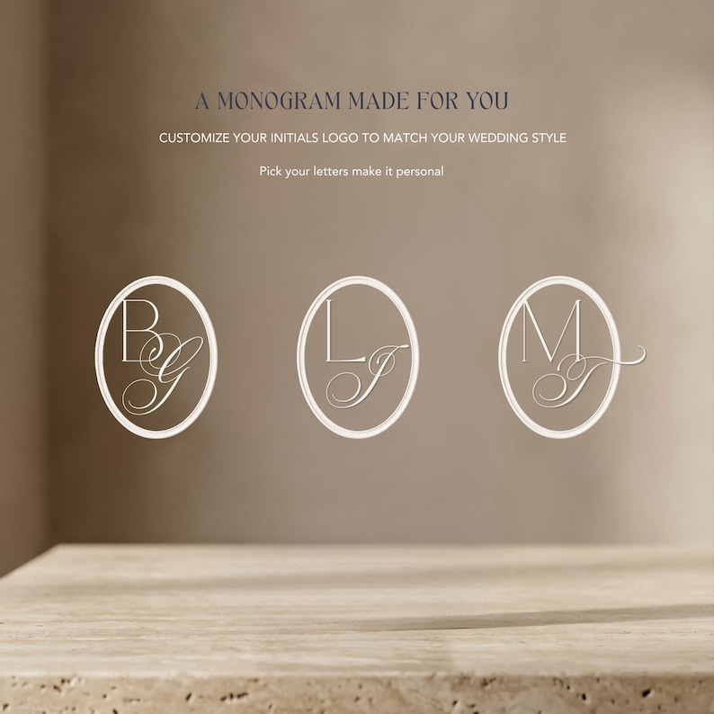 May include: Three white oval monograms featuring elegant script initials BG, LJ, and MT. The text reads A MONOGRAM MADE FOR YOU, CUSTOMIZE YOUR INITIALS LOGO TO MATCH YOUR WEDDING STYLE, and Pick your letters make it personal.