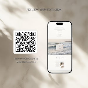 May include: A smartphone displaying a digital wedding invitation demo, positioned next to a square QR code. The text above reads PREVIEW YOUR INVITATION and below the code reads Scan the QR CODE to view Demo online, set against a neutral background.