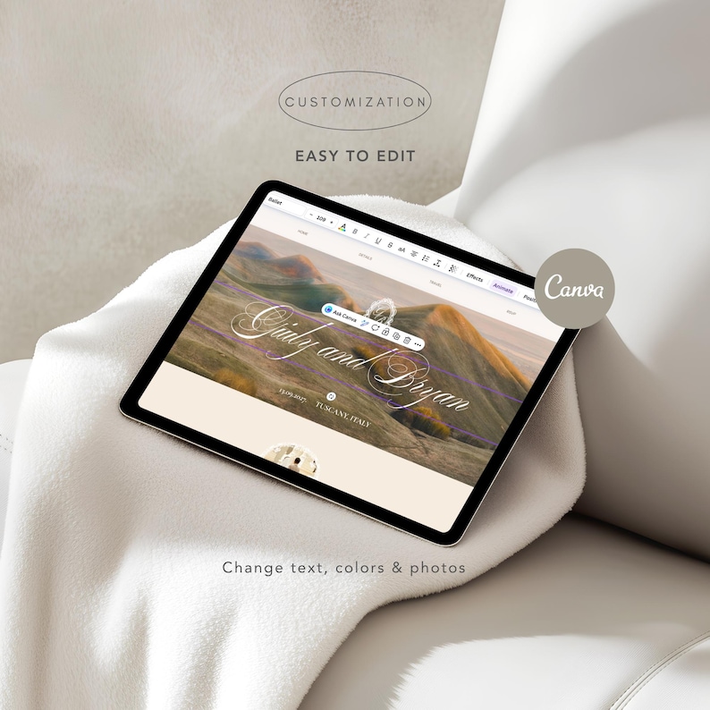 May include: A digital tablet displaying a wedding invitation design with the names "Judy and Bryan" and the text "Tuscany, Italy." The tablet is on a white surface. Text on the image reads "Customization," "Easy to Edit," and "Change text, colors & photos."
