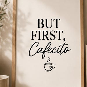 But First Cafecito Printable Wall Art | Minimalist Coffee Bar Decor (Digital Download)