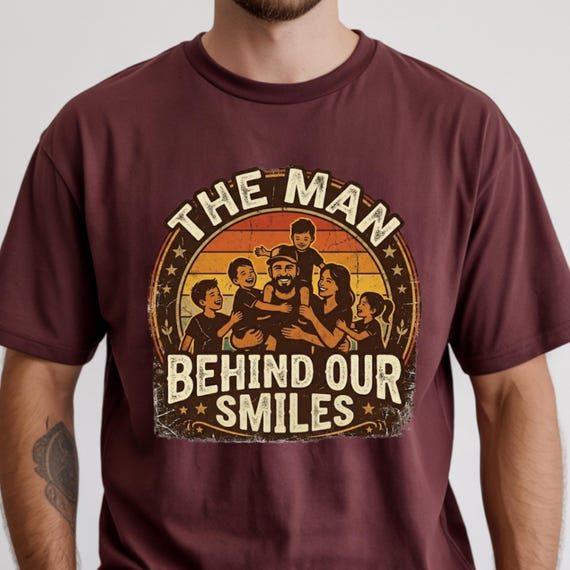 The Man Behind Our Smiles Fathers Day Shirt, Emotional Dad Gift From Wife And Kids, Vintage Family Dad Tee, Best Father Gift