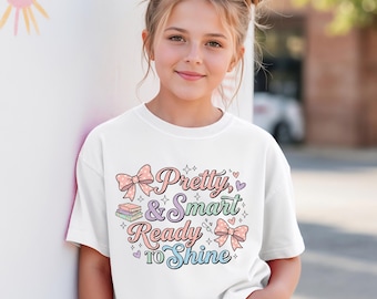 Pretty Smart Ready To Shine Shirt, Coquette Back To School Shirt, Cute Girl School Tee, Pink Bow Student Shirt, First Day Of School Gift