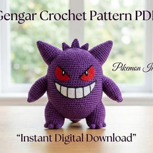 Gengar Pokemon Crochet Pattern PDF | Cute Gengar Amigurumi Plushie | DIY Pokemon Toy | Anime Crochet Pattern | Gift Idea | Digital Download