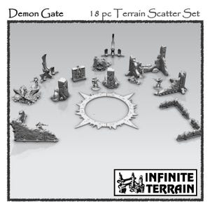 May include: A collection of 18 terrain scatter pieces for tabletop gaming. The set includes various structures, a spiked circle, and miniature figures. The text "Demon Gate" and "18 pc Terrain Scatter Set" are visible. The logo for "Infinite Terrain" is also present.