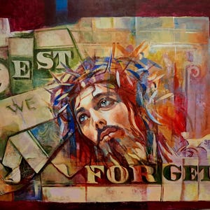 Può includere: Un dipinto espressivo con il ritratto di una persona con una corona di spine, con la parola "FORGET" a grandi lettere. L'opera d'arte incorpora testo e una tavolozza di rossi, blu e verdi.