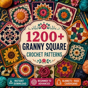May include: A collection of colorful granny square crochet patterns. The image features a variety of finished squares in different colors and designs, along with the text "1200+ Granny Square Crochet Patterns". The image also includes yarn, crochet hooks, and other crafting supplies.