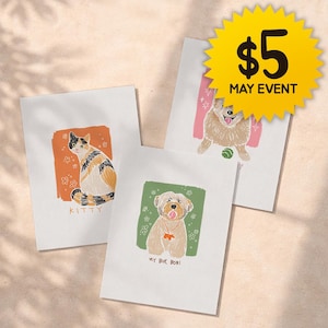 Könnte beinhalten: Drei weiße Karten mit Haustierillustrationen. Eine Karte zeigt eine Schildpattkatze mit dem Wort "KITTY". Eine andere zeigt einen Hund mit dem Text "MY BOY, BORI". Die dritte Karte zeigt einen Hund mit einem Ball. Eine gelbe Sternburst-Grafik zeigt "$5 MAY EVENT".