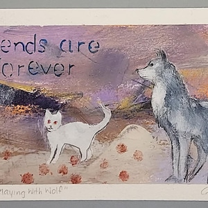 May include: A painting of a white cat and a gray wolf with the text "Friends are Forever" and "Evil Cat Playing with Wolf" at the top and bottom of the image. The cat has red eyes and the wolf has a white patch on its chest.