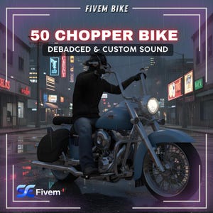 May include: A light blue chopper motorcycle with the text "50 CHOPPER BIKE" and "DEBADGED & CUSTOM SOUND". The motorcycle has a large headlight, chrome details, and a rider wearing dark clothing. The background shows a city street at night.