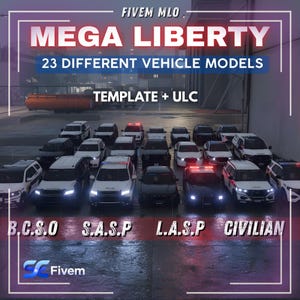 Puede incluir: Imagen que muestra una colección de 23 modelos de vehículos diferentes. El texto "MEGA LIBERTY" se muestra de forma destacada, junto con "23 DIFFERENT VEHICLE MODELS" y "TEMPLATE + ULC". La imagen también presenta los logotipos de B.C.S.O, S.A.S.P, L.A.S.P y CIVILIAN.