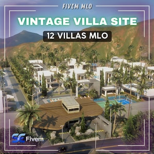 May include: An aerial view of a modern villa site with the text "VINTAGE VILLA SITE" and "12 VILLAS MLO". The image shows white buildings, palm trees, and a mountain backdrop. The logo "Fivem" is in the bottom left corner.