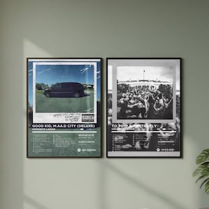May include: Two framed album art posters. The left poster features a black van on a blue sky background, with the text "GOOD KID, M.A.A.D CITY (DELUXE)" and a tracklist. The right poster is a black and white image of a crowd with the text "TO PIMP A BUTTERFLY".