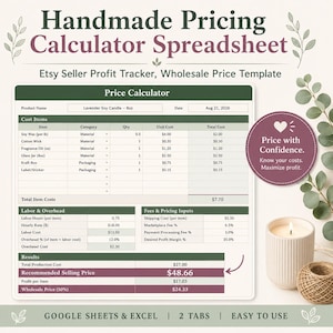 May include: A digital pricing calculator spreadsheet for Etsy sellers, featuring sections for cost items, labor, overhead, and fees. The template displays a sample calculation for a lavender soy candle, showing a recommended selling price of $48.66.