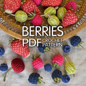 Berry Set Crochet Pattern PDF: Amigurumi Fruit Food