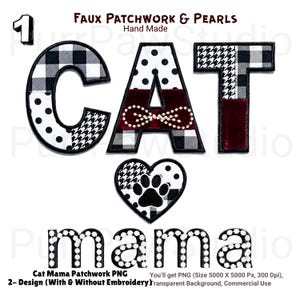 Peut inclure: Conception graphique avec le mot "CAT" en lettres patchwork, un cœur avec une empreinte de patte et le mot "mama". Le design intègre des motifs noirs et blancs, dont des pois, du vichy et du pied-de-poule.