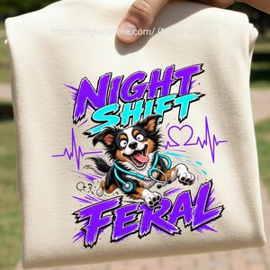 Night duty nurse Dog PNG Funny Nurse Stethoscope Crazy Canine Vet Tech Shirt Design Healthcare Medical Night Shift Worker Gift Digital