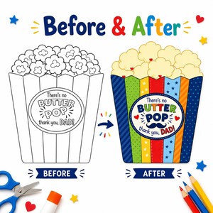 Peut inclure: Un graphique avant et apr&egrave;s montrant une page &agrave; colorier en forme de seau &agrave; pop-corn. Le c&ocirc;t&eacute; gauche est un contour noir et blanc, et le c&ocirc;t&eacute; droit est color&eacute; avec des rayures et des &eacute;toiles. Le texte indique : There's no BUTTER POP thank you, DAD!