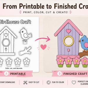May include: An image illustrating a craft project, showing a printable birdhouse design and a finished craft version. The printable design is monochrome, the finished craft is in colour. Text reads "From Printable to Finished Craft" and "Birdhouse Craft".