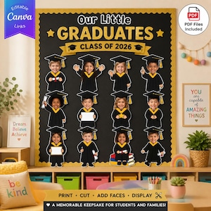 May include: A graduation display with cut-out figures of children in graduation gowns and mortarboards. The black background has gold trim and text that reads "Our Little Graduates Class of 2026." The display includes the text "Print, Cut, Add Faces, Display."