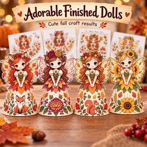 Può includere: Quattro bambole a cono di carta raffiguranti fate con abiti, ali e motivi floreali o animali a tema autunnale. Le bambole sono esposte davanti a modelli stampati con il testo Adorable Finished Dolls e Cute fall craft results.