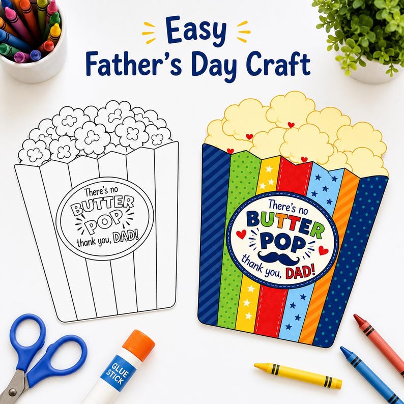 Peut inclure: Un projet de bricolage pour la f&ecirc;te des p&egrave;res avec deux illustrations de seaux de pop-corn. L'un est un contour noir et blanc, l'autre est color&eacute; avec des rayures et des motifs. Les deux portent le texte There's no BUTTER POP thank you, DAD!