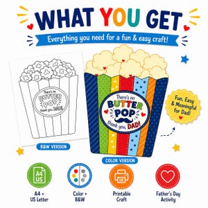 Peut inclure: Une activit&eacute; de bricolage imprimable avec un motif de seau &agrave; pop-corn et le texte There's no BUTTER POP thank you, DAD! Comprend une version en noir et blanc et une version color&eacute;e &agrave; rayures, ainsi que des ic&ocirc;nes pour les formats A4 et US Letter.