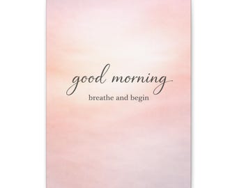 Buenos días - Respira y comienza Lienzo mate