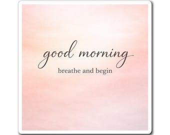 Buenos días respira y comienza Imán / Imán de cocina inspirador