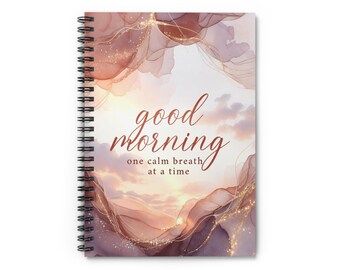 Buenos días, una respiración tranquila a la vez. Cuaderno / Espiral Rayado