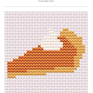 May include: A cross stitch chart titled Mini Pumpkin Pie Cross Stitch featuring a pixelated slice of pumpkin pie with a dollop of white whipped cream on top. The design is rendered in orange, yellow, and white threads on a grid, with a design size of 30 x 30 stitches.