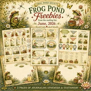 Peut inclure: Un ensemble de cinq pages d'éphémères et de papeterie pour journal intitulées Frog Pond Society Frog Pond Freebies from the mailing list, June, 2026. Les feuilles présentent des illustrations de grenouilles à chapeaux, pique-niques, tickets et fleurs.