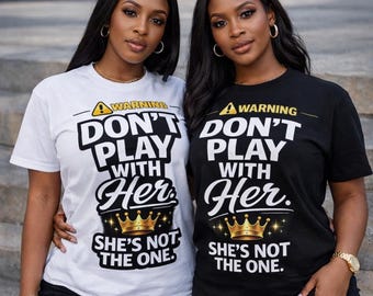 Don't Play With Her Shirt: Warning Graphic Oversized Tee