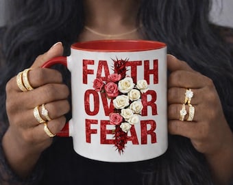 Faith Over Fear Christian Mug with Flowers, Spiritual Friendship Gift