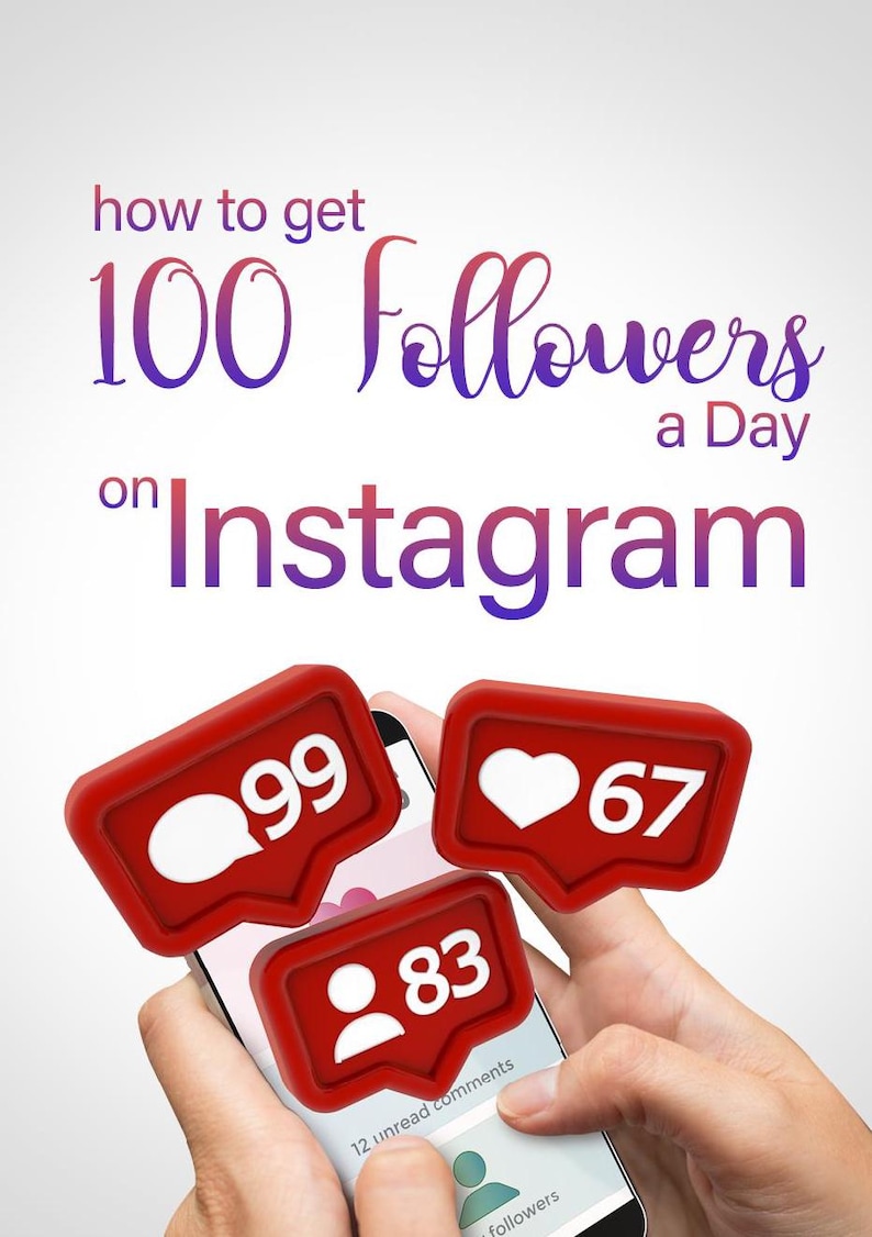 How to Get 100 Followers A Day on Instagram - Downloadable Ebook - Etsy