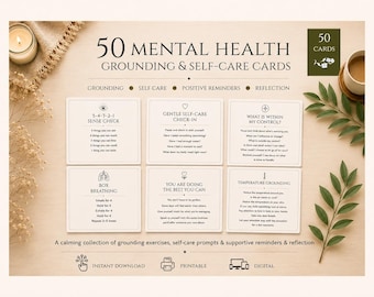 50 Mental Health Grounding & Self-Care Cards | Printable Grounding Exercises, Positive Reminders and Reflection Prompts