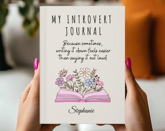My Introvert Journal Wildflower Notebook for Quiet Minds Mental Health Journal Self Reflection Diary Gift for Introvert Being an Introvert