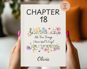 Personalized Chapter 18 Journal Gift for 18th Birthday Keepsake Book Turning 18 Gift Journal for 18 Years Old Birthday Gift for Daughter