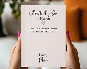 Letters to My Son Grief Journal, Sympathy Memory Notebook for Son, Loss of Son Notebook Gift, Son Remembrance, Grieving Parent Memorial Gift