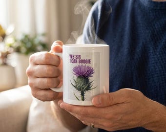 Yes Sir I Can Boogie Scottish Thistle Mug – Oil Painting Style Ceramic Cup