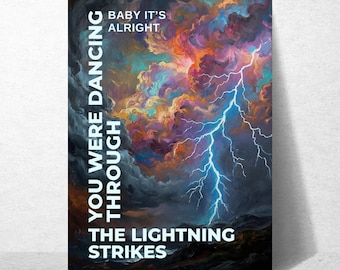 Taylor Swift Opalite Lyric Print – Baby Its Alright You Were Dancing Through The Lightning Strikes